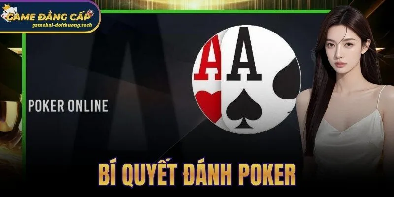 Bí Quyết Đánh Poker