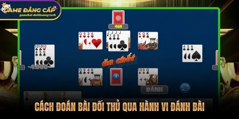 Kinh nghiệm đánh Phỏm qua từng hành vi ăn bài và thải bài