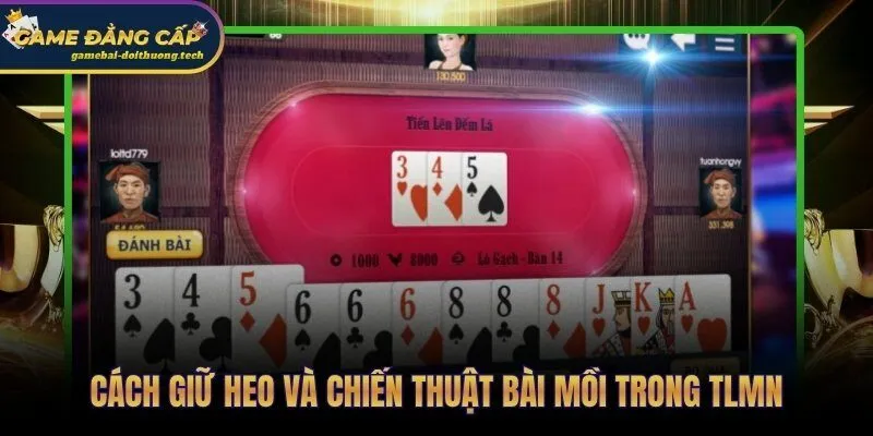 Heo và bài mồi hai đòn kiểm soát ván đấu then chốt