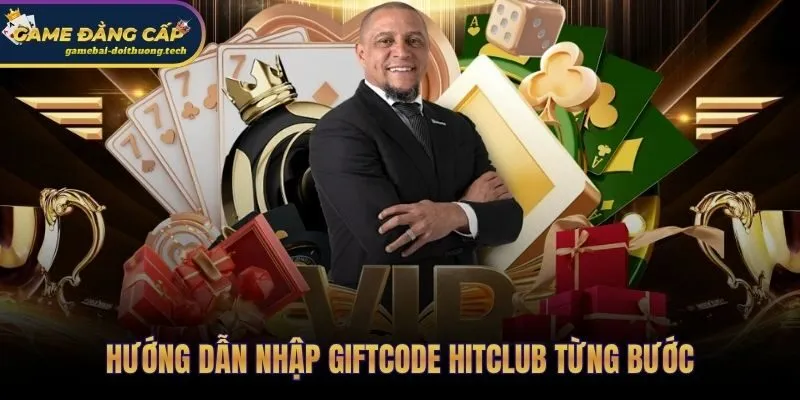 5 bước nhập khuyến mãi gift code Hitclub đổi vốn chơi trong 2 phút