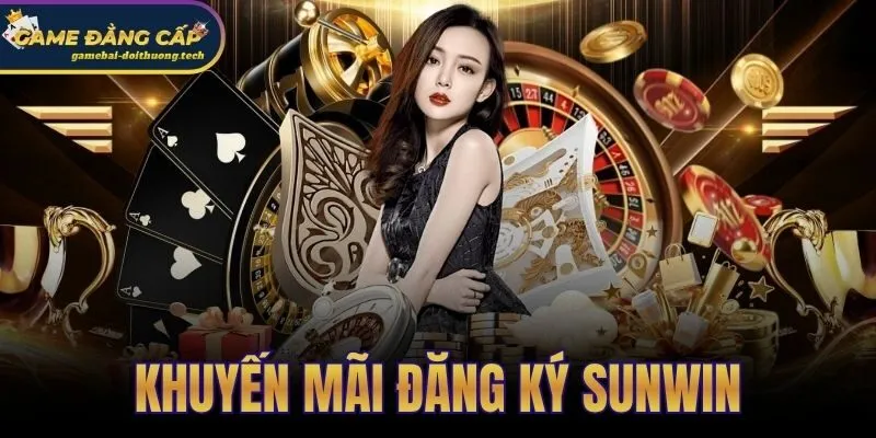 Khuyến Mãi Đăng Ký Sunwin