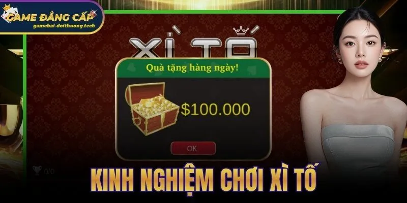 Kinh Nghiệm Chơi Xì Tố