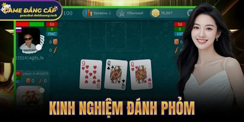 Kinh Nghiệm Đánh Phỏm