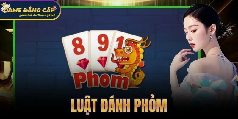 Luật Đánh Phỏm