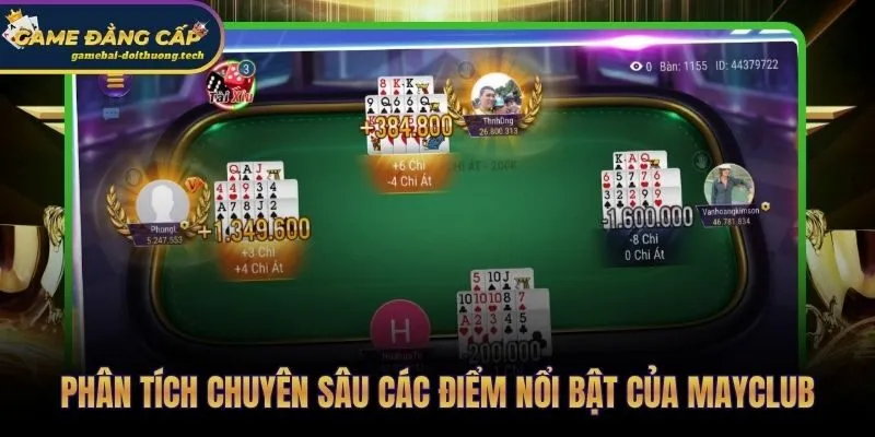 Mayclub và những yếu tố vận hành nổi bật từ bên trong